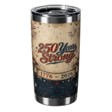 Tumbler with '250 Years Strong 1776-2026' design on a beige and blue background